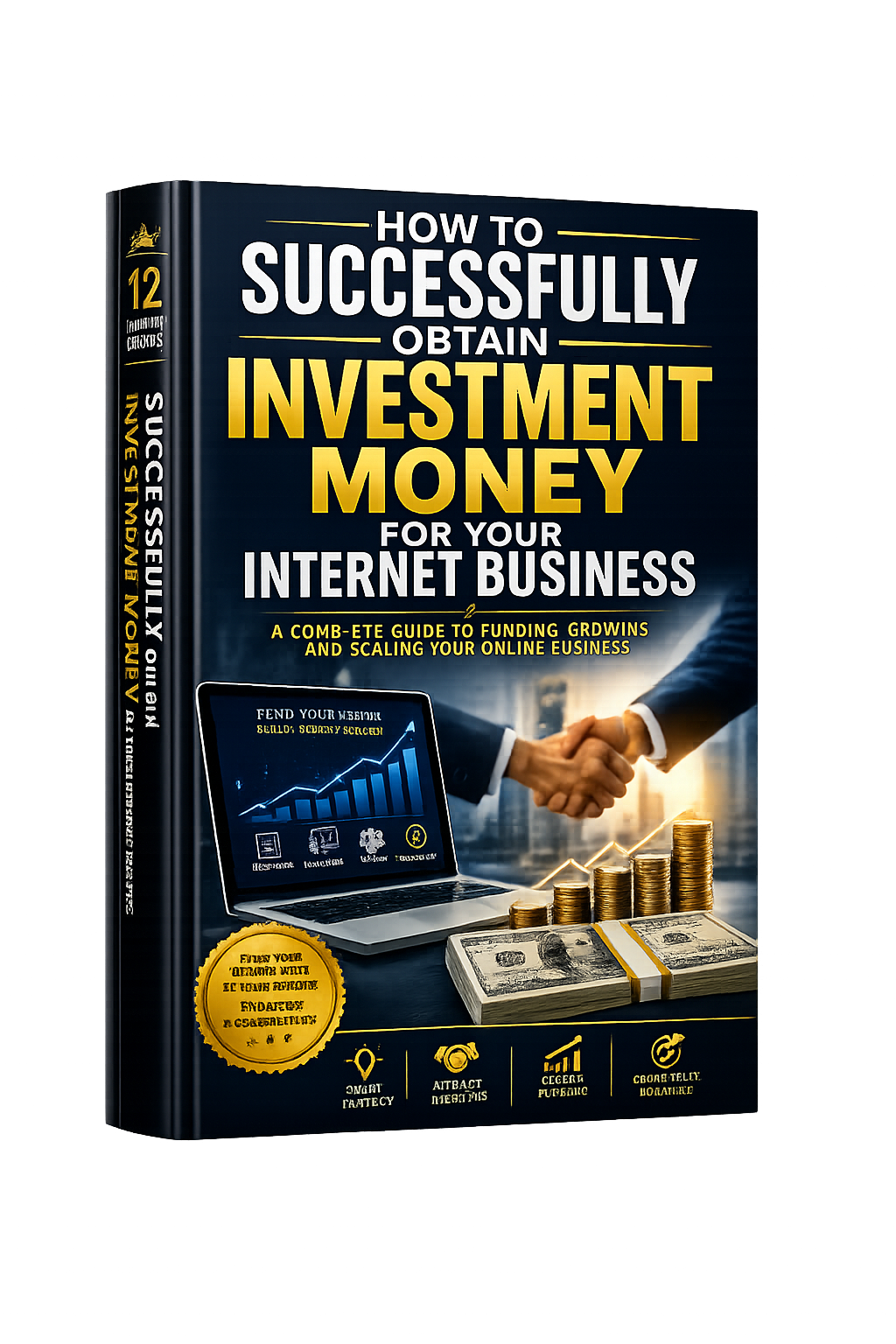 Investment Funding Blueprint: How to Secure Money & Grow Your Internet Business with Confidence